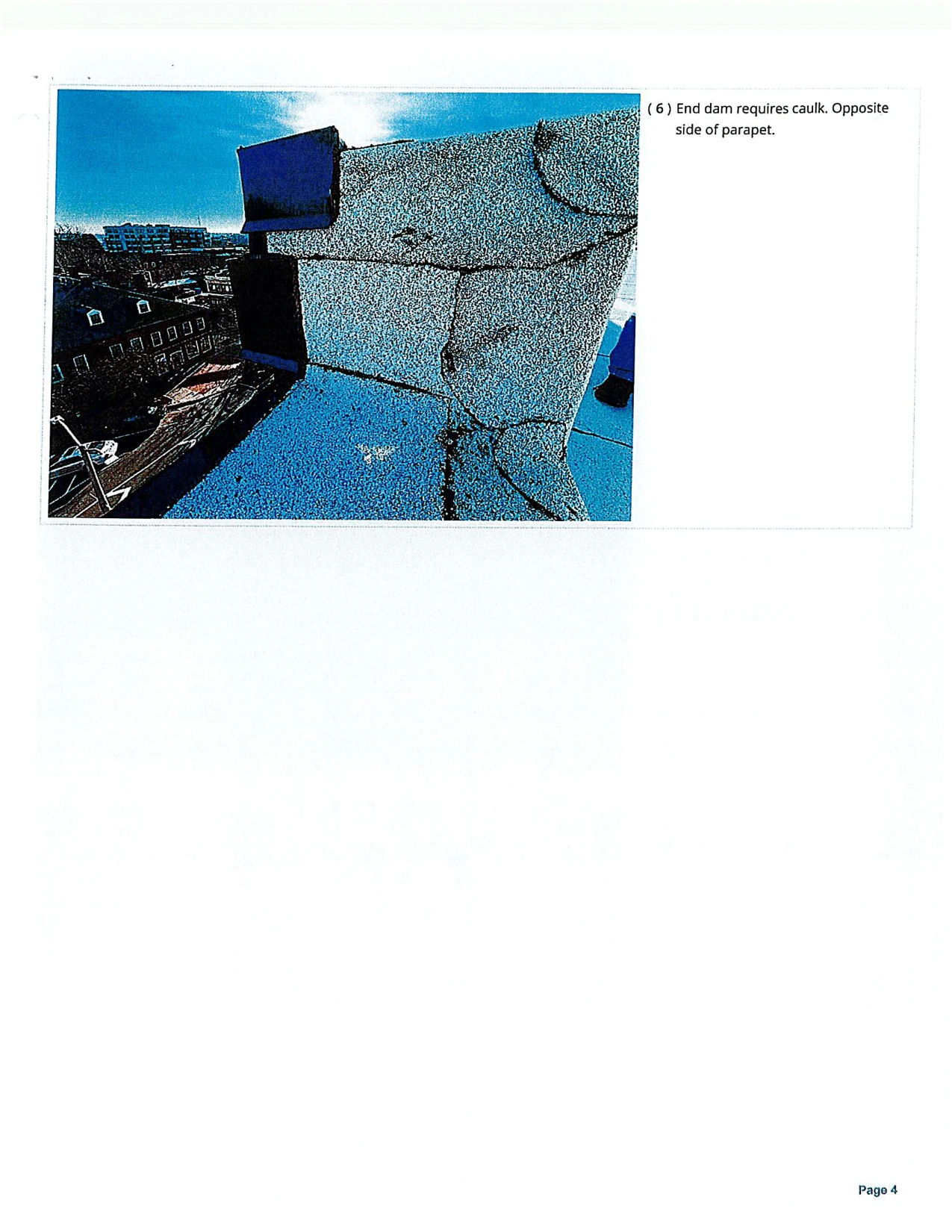 Original page 120. The final field-report photograph is captioned with the need to caulk the end dam.
